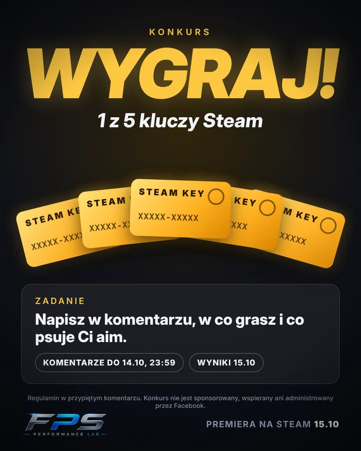 Grafika konkursu: Wygraj 1 z 5 kluczy Steam. Zadanie: napisz w komentarzu, w co grasz i co psuje Ci aim. Komentarze do 14.10, 23:59, wyniki 15.10.